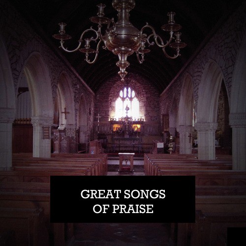 Great Songs of Praise