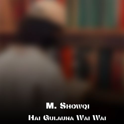 Hai Gulauna Wai Wai