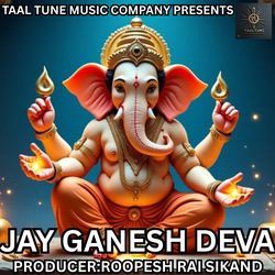 JAY GANESH DEVA