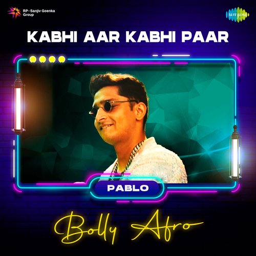 Kabhi Aar Kabhi Paar - Bolly Afro