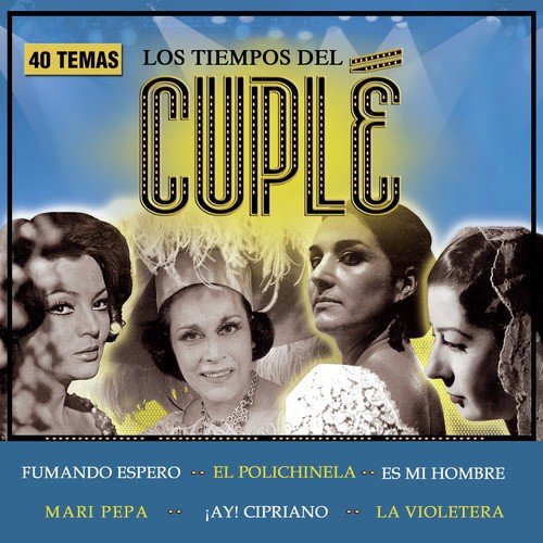 Los Tiempos del Cuplé