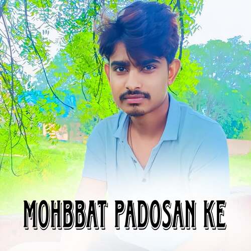 MOHBBAT PADOSAN KE