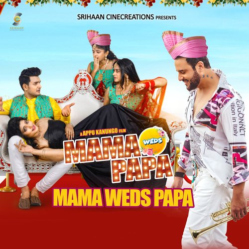 Mama Weds Papa (Title Song) (From "Mama Weds Papa")