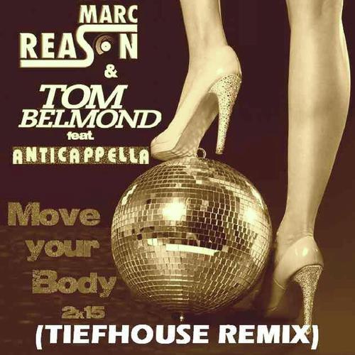 Move Your Body 2k15  (Tiefhouse Remix)