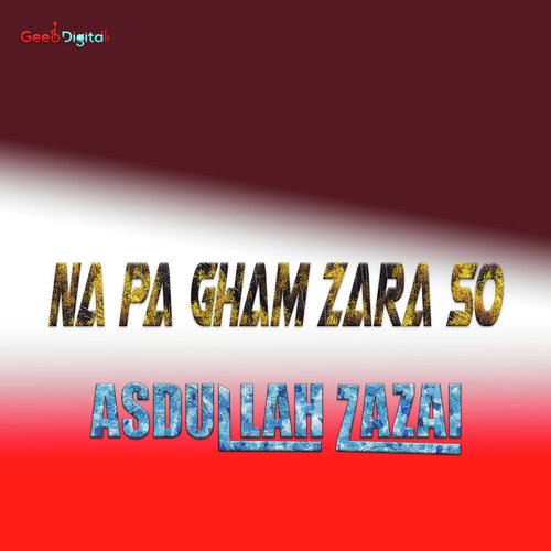 Na Pa Gham Zara So