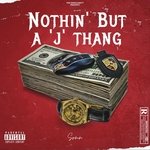 Nothin' But A "J" Thang