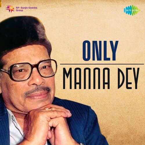 Only Manna Dey