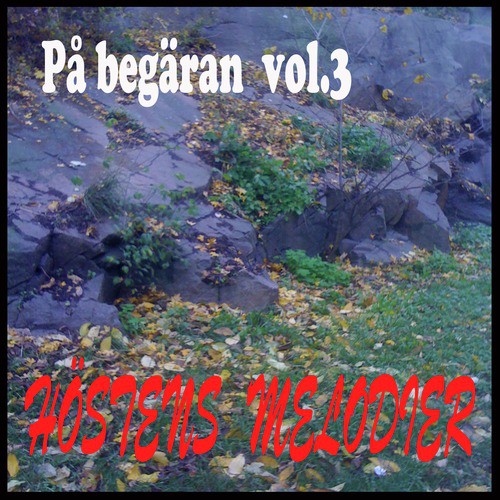 På begäran Höstens Melodier, Vol. 3