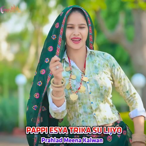 PAPPI ESYA TRIKA SU LIJYO