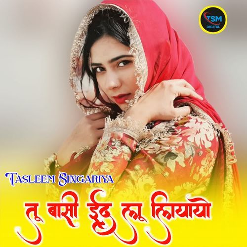 तू बासी ईद लू लियायो
