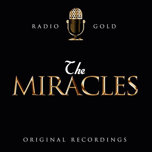 Radio Gold / The Miracles