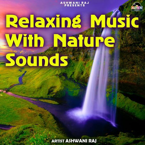 Relaxing Music with Nature Sounds