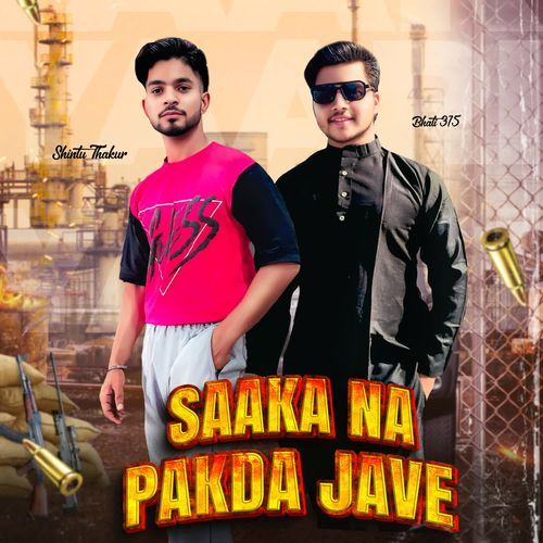 Saaka Na Pakda Jave