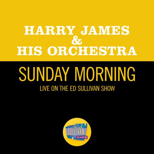 Sunday Morning (Live On The Ed Sullivan Show, May 8, 1966)