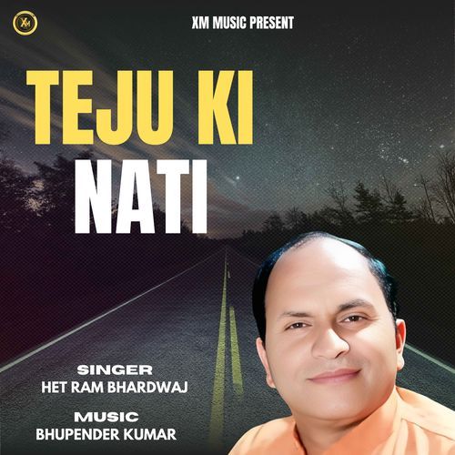 TEJU KI NATI