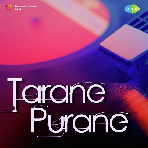 Tarane Purane