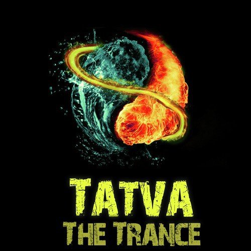 Tatva - The Trance