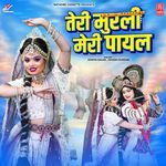Teri Murli Meri Payal