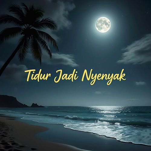 Tidur Jadi Nyenyak