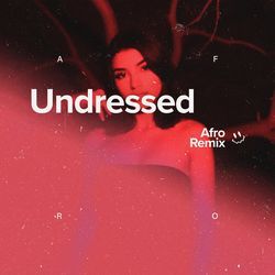 Undressed (Afro House)