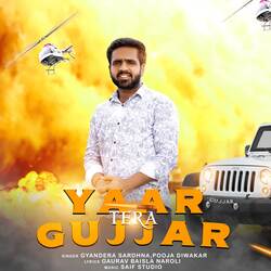 Yaar Tera Gujjar-L1BcVyxqAB4