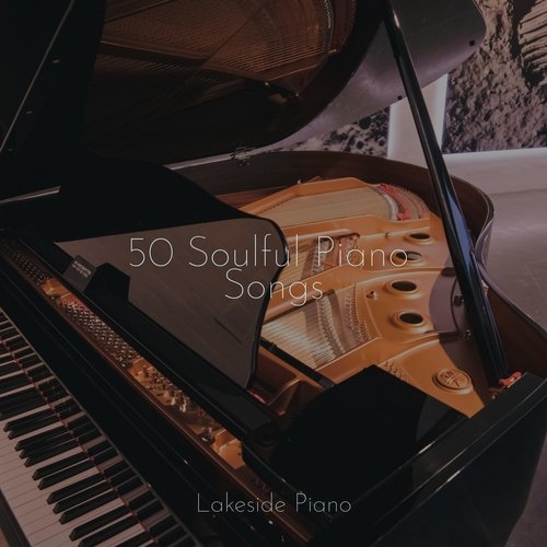 50 Soulful Piano Songs