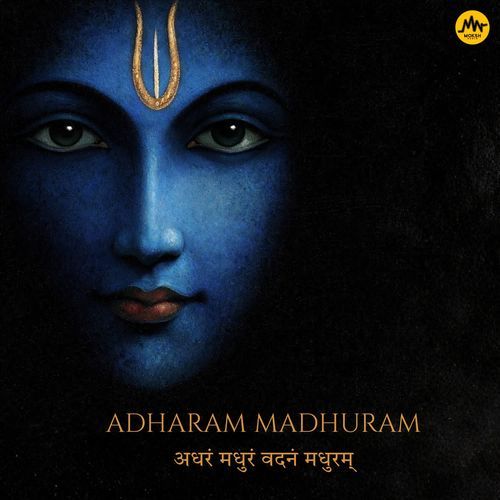 Adharam Madhuram