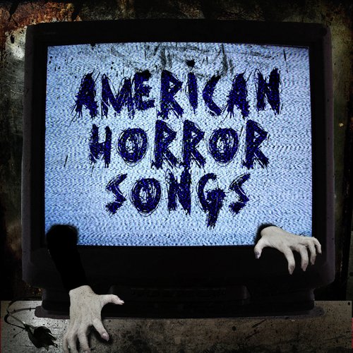 American Horror Songs