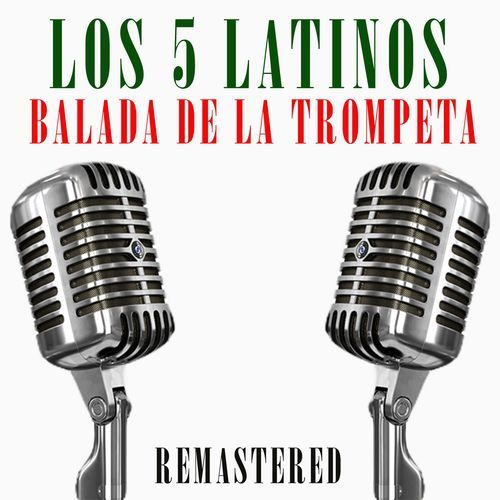 Balada de la trompeta (Remastered)