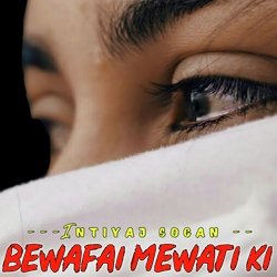 Bewafai Mewati Ki-OlgmYjdWR34