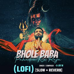 Bhole Baba Pahadon Ke Raja (Lofi) [Slow+Reverb]-RVgIWixeTko