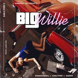 Big Willie-Qx5GeTh-eWY