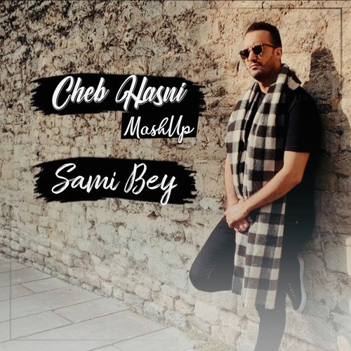 Cheb Hasni Mash Up cover art