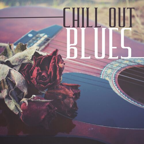 Chill Out Blues cover art