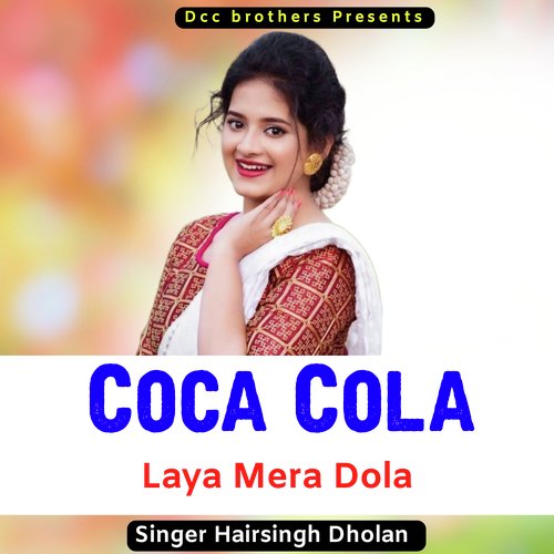 Coca Cola Laya Mera Dola