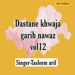 Dastane Khwaja Garib Nawaz  vol 12