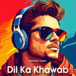 Dil Ka Khawab-CQM8fyxAeAo