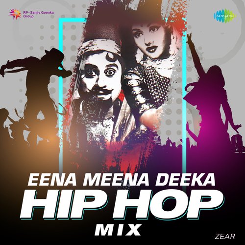 Eena Meena Deeka - Hip Hop Mix