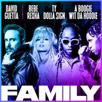 Family (feat. Bebe Rexha, Ty Dolla $ign &amp; A Boogie Wit da Hoodie)