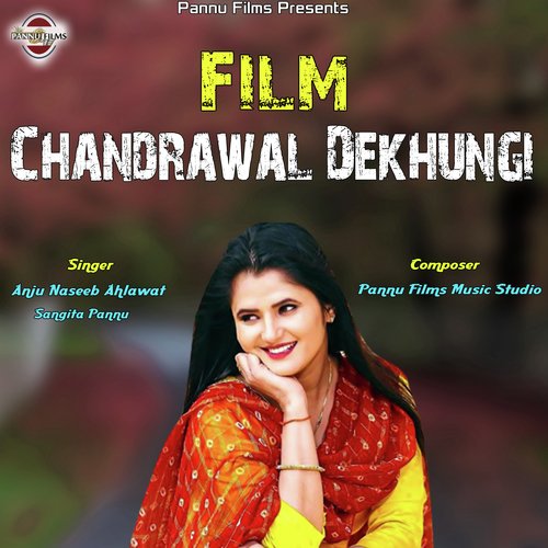 Film Chandrawal Dekhungi