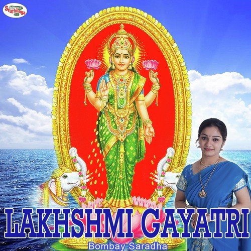 Gayatri Mantras - Lakhshmi Gayatri