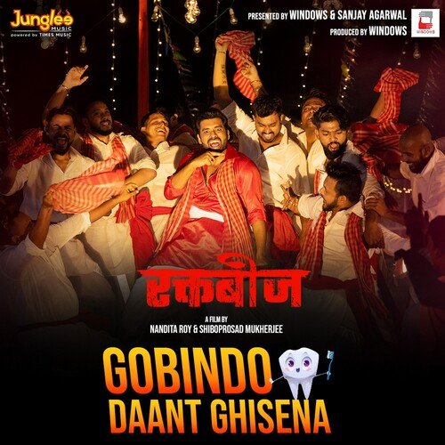 Gobindo Daant Ghisena (From "Raktabeej")(Hindi)