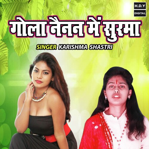 Gola Nainan Main Surma