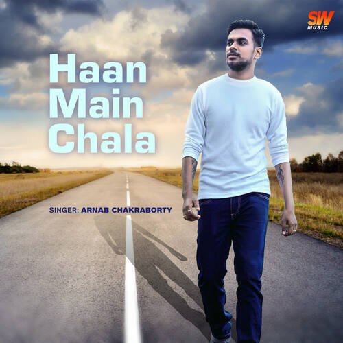 Haan Main Chala