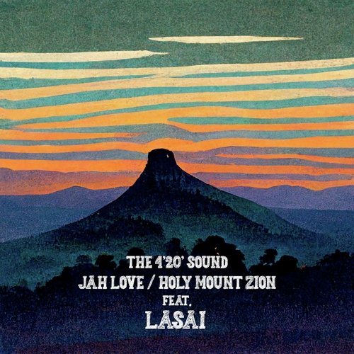 Jah Love / Holy Mount Zion