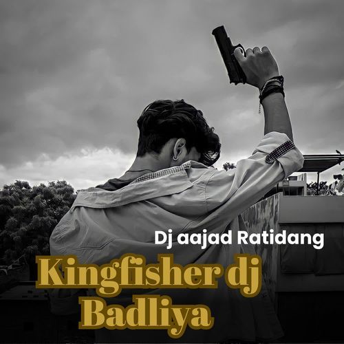 Kingfisher dj Badliya