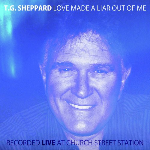 Love Made A Liar Out Of Me, Live At Church Street Station