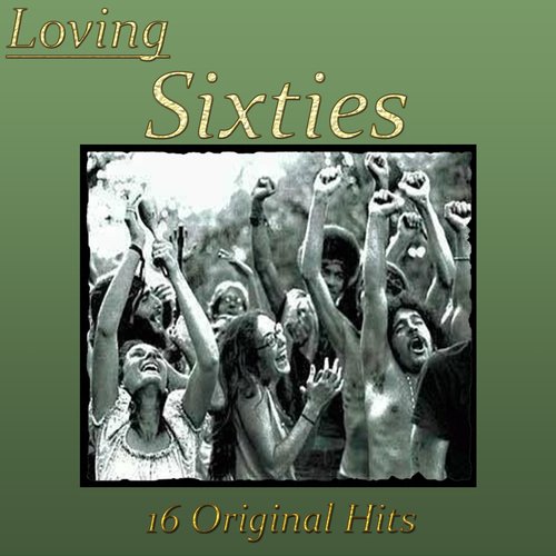 Loving Sixties 16 Original Hits