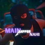 Main Rapper Nahi