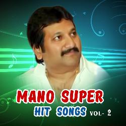 Mano Super Hit Songs, Vol. 2